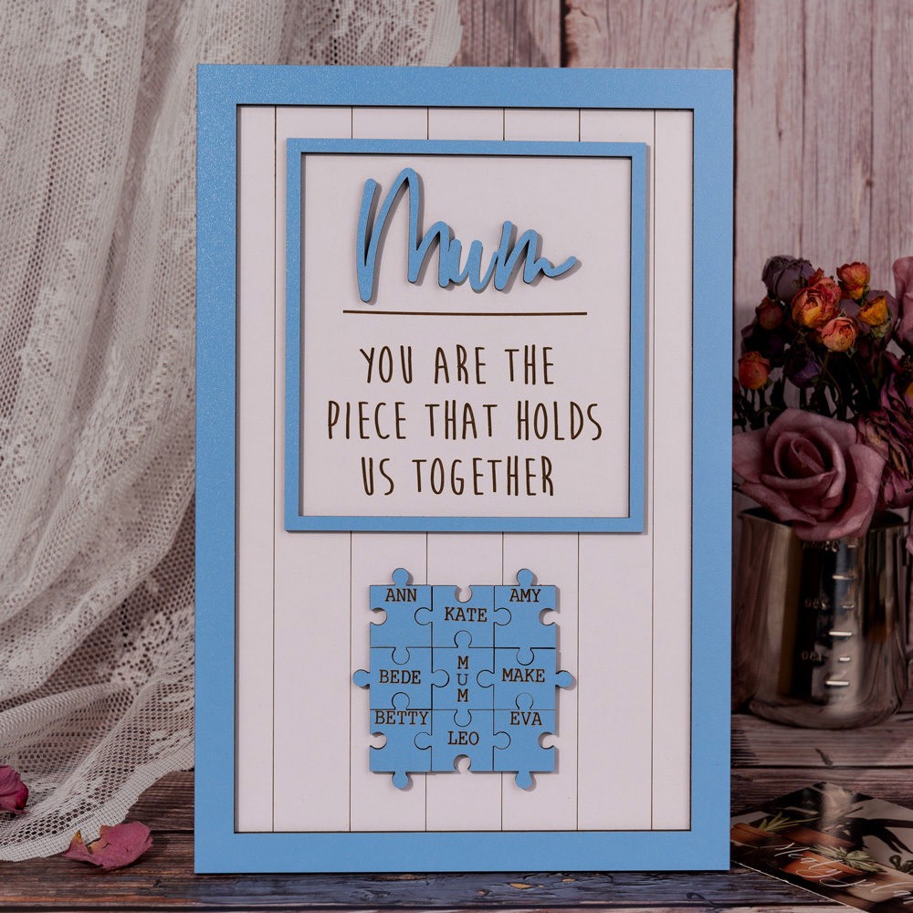 Mum Puzzle Sign Personalised Mother's Day Wood Sign Gift Ideas Piece That Holds Us Together