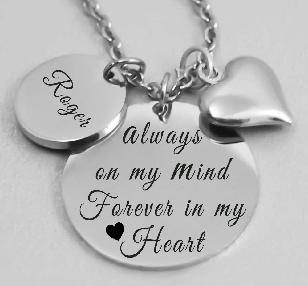 Personalized Engraved Always In My Heart Forever In My Heart Memorial Necklace