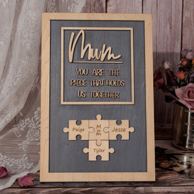 Mum Puzzle Sign Personalized Mother's Day Wood Sign Gift Ideas Piece That Holds Us Together