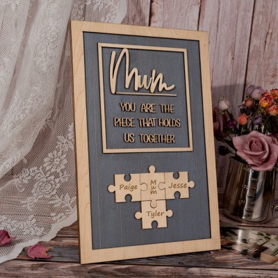 Mum Puzzle Sign Personalised Mother's Day Wood Sign Gift Ideas Piece That Holds Us Together