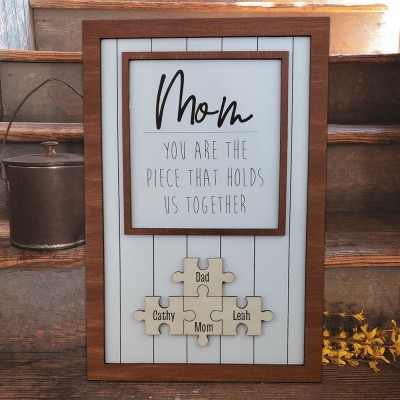 Mom Puzzle Sign Personalized Mother's Day Wood Sign Gift Ideas Piece That Holds Us Together