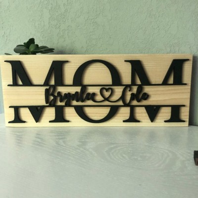 Custom Mom Wood Sign With Kids Name Engravings For Mother's Day Birthday