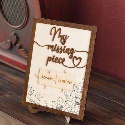 My Missing Piece Valentines Day Sign Custom Gift For Wife Girlfriend