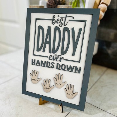 Personalized Best Daddy Ever Hands Down Framed Sign With Kids Name For Father's Day Gift Ideas