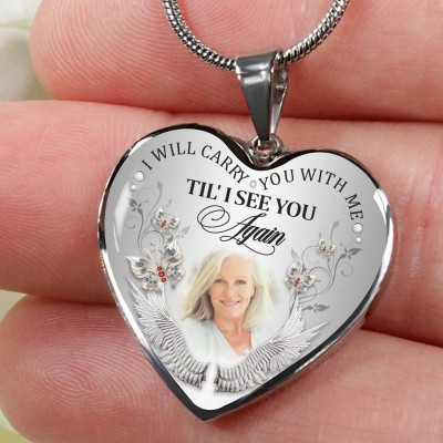 Personalized I Will Carry You With Me Til' I See You Again Memorial Heart Photo Necklace