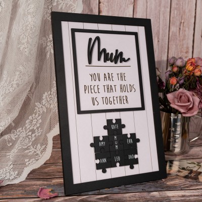Mum Puzzle Sign Personalized Mother's Day Wood Sign Gift Ideas Piece That Holds Us Together