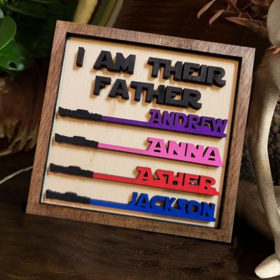 Custom I Am Their Father Sign With Kids Name Frame For Father's Day