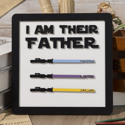 Personalised I Am Their Father Sign With Kids Name For Father's Day Gift Ideas