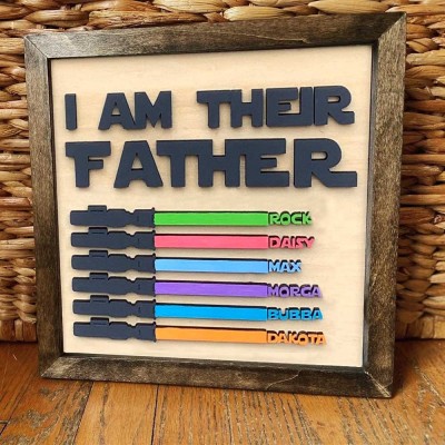 I Am Their Father Sign Personalized Kids Name Frame For Dad Father's Day