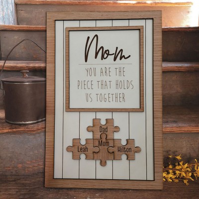 Mom Puzzle Sign Personalized Mother's Day Wood Sign Gift Ideas Piece That Holds Us Together