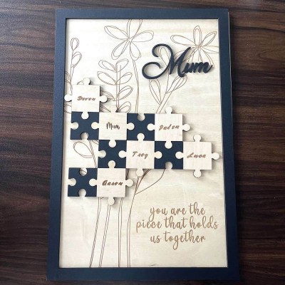 Personalised Mom Puzzle Pieces Sign For Mum Grandma Home Wall Decor You Are The Piece That Holds Us Together