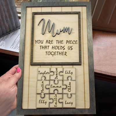 Custom Mum Puzzle Pieces Sign For Mum Grandma Home Wall Decor You Are The Piece That Holds Us Together