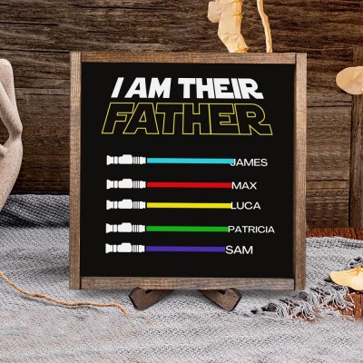 Custom I Am Their Father Sign With Kids Name Frame For Father's Day