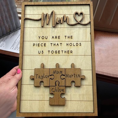 Custom Mum Puzzle Pieces Sign For Mum Grandma Home Wall Decor You Are The Piece That Holds Us Together