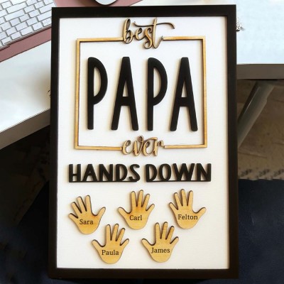 Personalized Best Dad Ever Hands Down Sign With Kids Name Family Home Decor For Father's Day