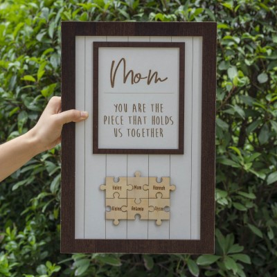 Personalized Mother's Day Gift Mom You Are The Piece That Holds Us Together Puzzles Pieces Name Sign Wall Decor