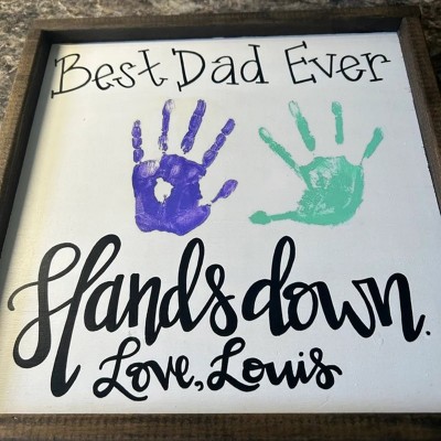 Personalized Best Dad Ever DIY Handprint Hands Down Frame For Father's Day