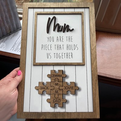 Custom Mum Puzzle Pieces Sign For Mum Grandma Home Wall Decor You Are The Piece That Holds Us Together