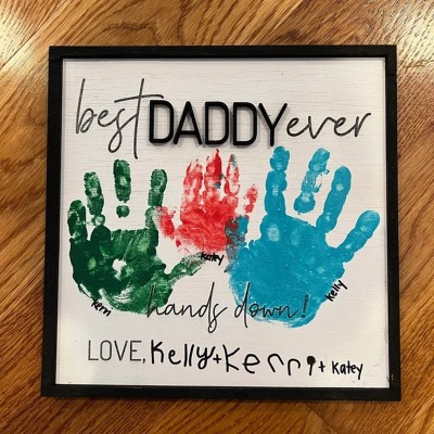 Personalized Best Daddy Ever DIY Handprint Hands Down Frame For Father's Day