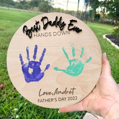 Personalized Best Daddy Ever DIY Handprint Hands Down Sign For Father's Day