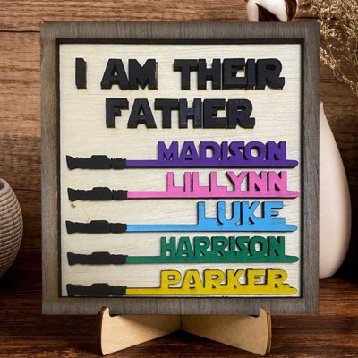 I Am Their Father Sign Personalized Kids Name Frame For Dad Father's Day